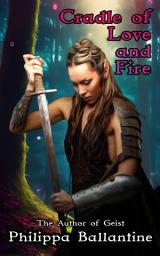 Icon image Cradle of Love and Fire
