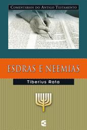 Icon image Comentários do Antigo Testamento - Esdras e Neemias