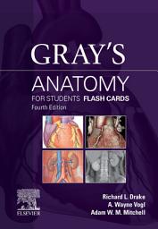 Icon image Gray's Anatomy for Students Flash Cards E-Book: Gray's Anatomy for Students Flash Cards E-Book, Edition 4