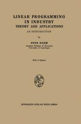 Icon image Linear Programming in Industry: Theory and Applications. An Introduction