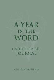 Icon image A Year in the Word Catholic Bible Journal