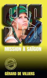 Icon image SAS 20 Mission à Saigon