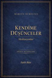 Icon image Kendime Düşünceler: Meditasyonlar
