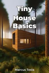 Icon image Tiny House Basics