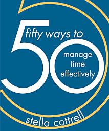 Icon image 50 Ways to Manage Time Effectively