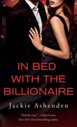 Icon image In Bed with the Billionaire