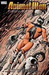 Icon image Animal Man: Flesh and Blood