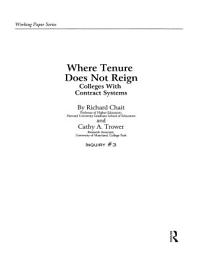 Icon image Where Tenure Does Not Reign: Colleges with Contract Systems