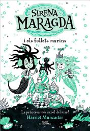 Icon image La sirena Maragda 2 - Sirena Maragda i els follets marins: Un llibre màgic amb molta purpurina a la coberta!
