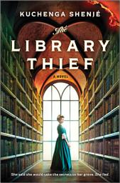 Icon image The Library Thief: A Novel