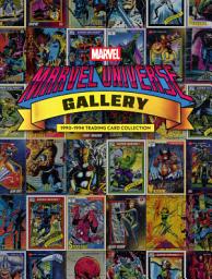 Icon image Marvel Universe Gallery: 1990-1994 Trading Card Collection