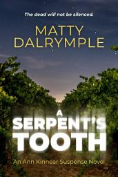 Icon image A Serpent's Tooth: An Ann Kinnear Suspense Novel