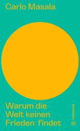 Icon image Warum die Welt keinen Frieden findet