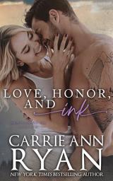 Icon image Love, Honor, and Ink: (A Contemporary Montgomery Ink Romance)