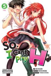 Icon image So, I Can't Play H