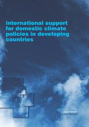 Icon image International Support for Domestic Climate Policies in Developing Countries