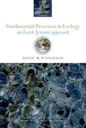 Icon image Fundamental Processes in Ecology: An earth systems approach