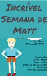Icon image Incrível semana de Matt