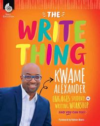 Icon image The Write Thing: Kwame Alexander Engages Students in Writing Workshop
