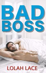 Icon image Bad Boss (Free BWWM Interracial Office Romance)