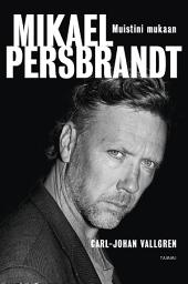 Icon image Mikael Persbrandt - Muistini mukaan