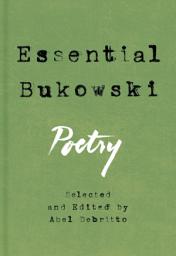 Icon image Essential Bukowski: Poetry
