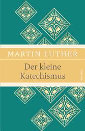 Icon image Der kleine Katechismus