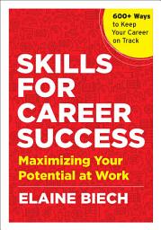 Icon image Skills for Career Success: Maximizing Your Potential at Work