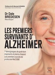 Icon image Les premiers survivants d'Alzheimer