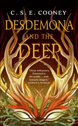 Icon image Desdemona and the Deep