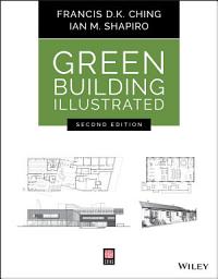 Icon image Green Building Illustrated: Edition 2