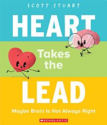 Icon image Heart Takes the Lead: Maybe Brain Is Not Always Right