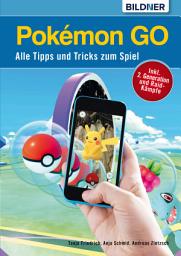 Icon image Pokémon GO - Alle Tipps und Tricks zum Spiel!: NEU: incl. 2. Generation und Raid-Kämpfe