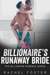 Icon image This Billionaire's Runaway Bride