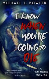 Icon image I Know When You're Going To Die