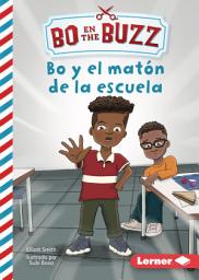 Icon image Bo y el matón de la escuela (Bo and the School Bully)