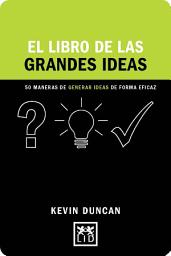 Icon image El libro de las grandes ideas