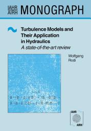 Icon image Turbulence Models and Their Application in Hydraulics