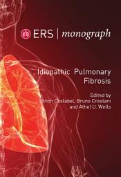 Icon image Idiopathic Pulmonary Fibrosis: ERS Monograph