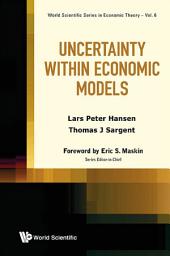 Icon image Uncertainty within Economic Models