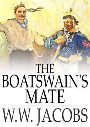 Icon image The Boatswain's Mate: Captains All, Book 2