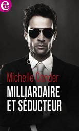 Icon image Milliardaire et séducteur