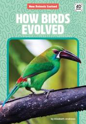 Icon image How Birds Evolved
