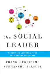 Icon image Social Leader: Redefining Leadership for the Complex Social Age