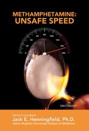 Icon image Methamphetamine: Unsafe Speed