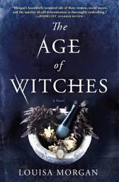 Icon image The Age of Witches: A Novel