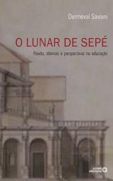 Icon image O lunar de Sepé: paixão, dilemas e perspectivas na educação