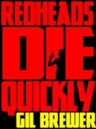 Icon image Redheads Die Quickly