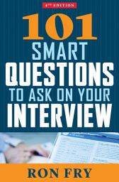 Icon image 101 Smart Questions to Ask on Your Interview