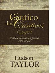 Icon image Cântico dos Cânticos: Um convite para viver em união e comunhão com Deus
